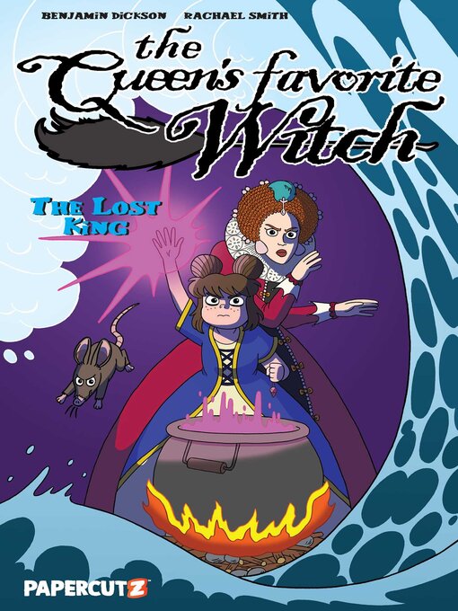 Title details for The Queen's Favorite Witch Volume 2 by Benjamin Dickson - Wait list